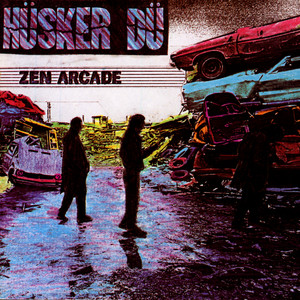 Zen Arcade (Explicit)