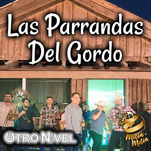 Las Parrandas Del Gordo (En Vivo)