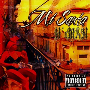 Mi Santa (Explicit)