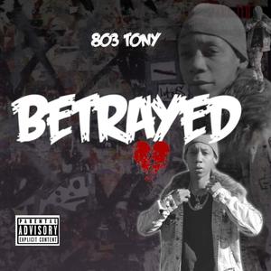 Betrayed (Explicit)