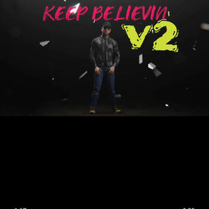 UHD Keep Believin v2 (Explicit)