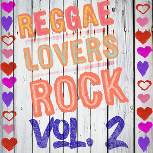 Reggae Lovers Rock, Vol. 2