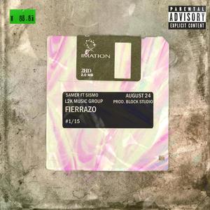 Fierrazo (feat. Samer) [Explicit]