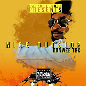 Nice Outside (Explicit)