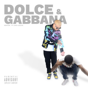 Dolce & Gabbana (Explicit)