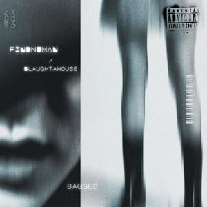 BAGGED! (feat. SLAUGHTAHOUSE) (Explicit)