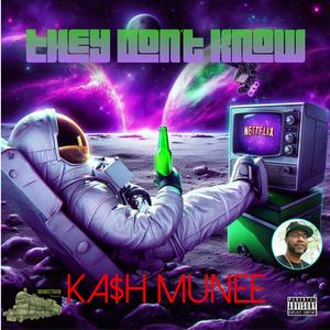 THEY DON'T KNOW (Explicit)