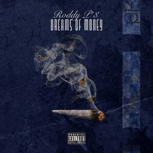 Dreams of Money (Explicit)