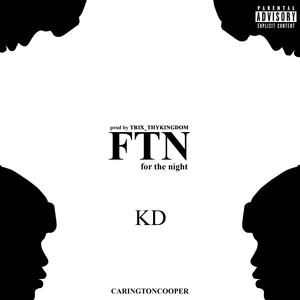 FTN (feat. caringtoncooper)