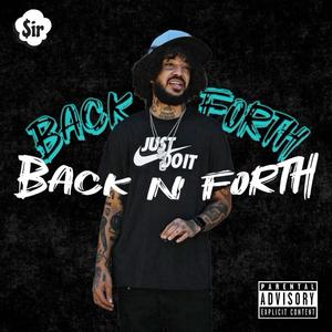 Back N Forth (Explicit)