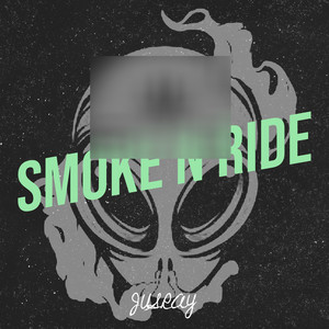 Smoke n Ride (Explicit)