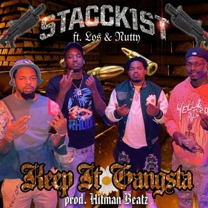 keep it gangsta (feat. Los & Nutty) [Explicit]