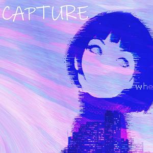 CAPTURE