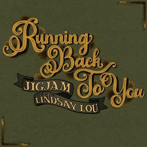 Running Back to You (feat. Lindsay Lou)
