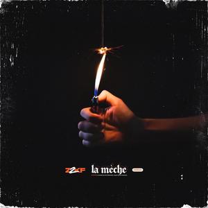 La mèche (Explicit)