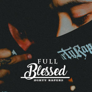 Full Blessed (feat. Cxmv) [Explicit]