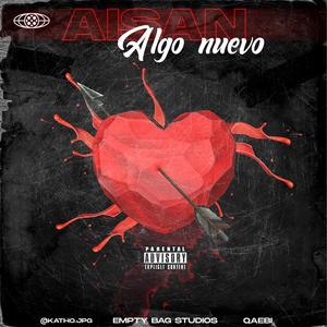 Algo nuevo (Explicit)