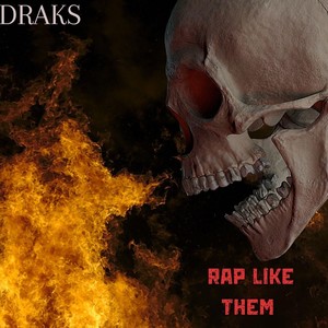 Rap Like Them (Explicit)