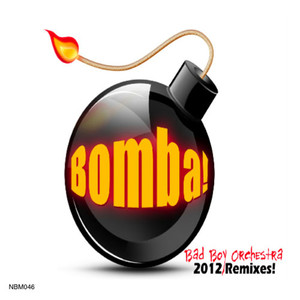 Bomba (Norty Cotto Techin Bomb Mix)