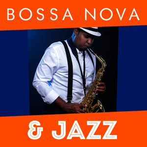 Bossa Nova & Jazz