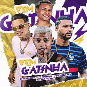 Vem Gatinha (Remix) [Explicit]