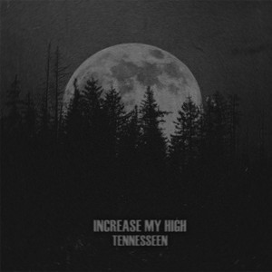 Increase My High (Explicit)