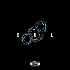 Bul(feat. Ovthex, Tiego & Double B) (Explicit)