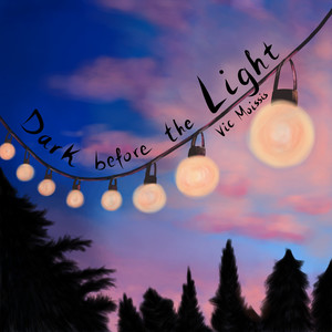 Dark Before the Light