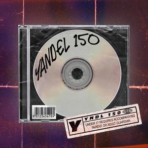 Yandel 150 (Edit) [Explicit]