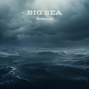 Big Sea