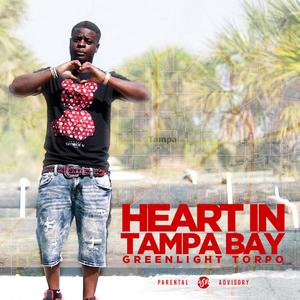 Heart in Tampa Bay (Explicit)