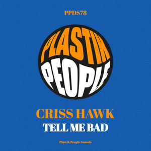 Tell Me Bad (Marc Cotterell Plastik Remix)