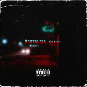 Nostalgia (Explicit)