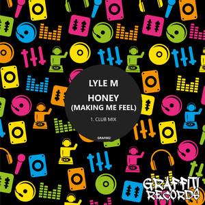Honey(Making Me Feel) (Club Mix)