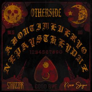 Otherside (feat. Klever Shyne) [Explicit]