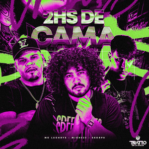 2Hs de Cama (Explicit)