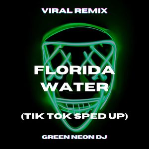 Florida Water (Tik Tok Best Part) (Remix)