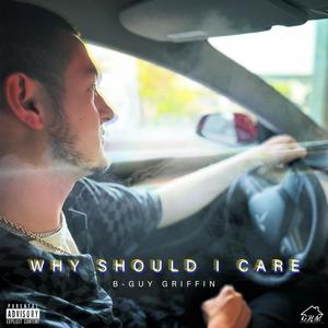 Why Should I Care (Explicit)