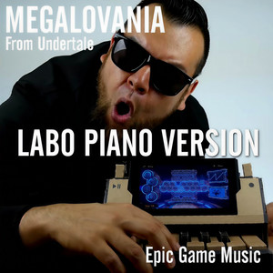 Epic Game Music - Megalovania (Labo Piano Version)