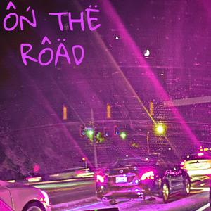 ON THE ROAD (Explicit)