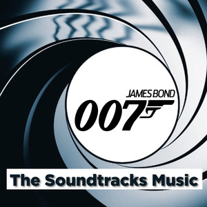 James Bond 007 (The Soundtracks Music)