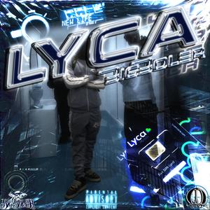 Lyca (Explicit)