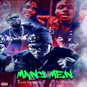 Many Men(feat. Krizpy Boi) (Explicit)