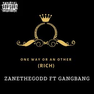 Rich "one way or another" (feat. XangBang) [Explicit]