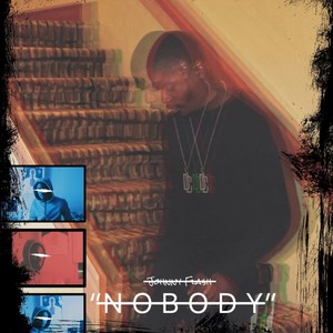 Nobody (Explicit)