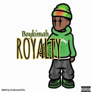 Royalty (Explicit)