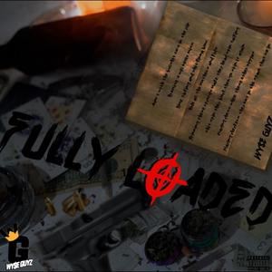 Fully Loaded (feat. Ei8ht Music & Juann Donn) (Explicit)