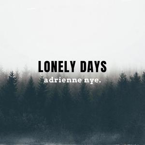 Lonely Days