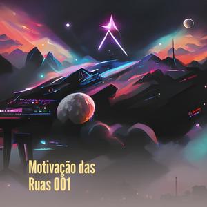 Motivação das Ruas 001