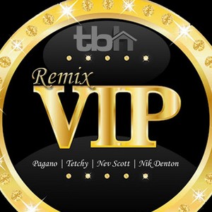 Remix VIP Volume Four